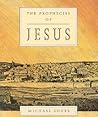 The Prophecies of Jesus The Prophecies of Jesus
