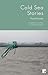 Cold Sea Stories