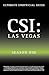 Ultimate Unofficial CSI Las Vegas Season One Guide: Crime Scene Investigation Las Vegas Season 1 Unofficial Guide