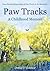 Paw Tracks: A Childhood Memoir