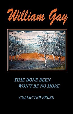 Time Done Been Won't Be No More (Paperback)