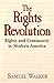 The Rights Revolution: Rights and Community in Modern America