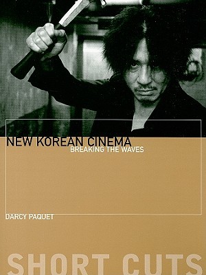 New Korean Cinema: Breaking the Waves (Short Cuts)