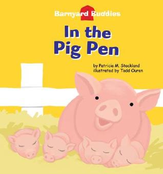 In the Pig Pen (Barnyard Buddies)