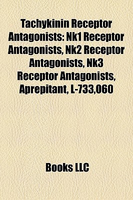 Tachykinin Receptor Antagonists (Paperback)