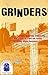 Grinders