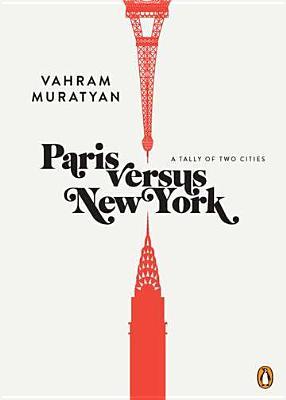 Paris versus New York: A Tally of Two Cities (Hardcover)