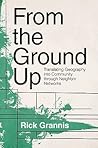 From the Ground Up: Translating Geography into Community through Neighbor Networks