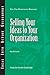 Selling Your Ideas to Your Organization