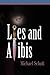 Lies and Alibis