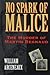 No Spark of Malice: The Mur...