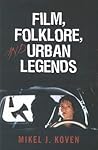 Film, Folklore and Urban Legends