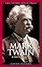 Mark Twain: A Biography