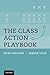 The Class Action Playbook by Brian Anderson