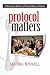 Protocol Matters: Cultivati...
