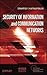 Security of Information and Communication Networks (IEEE Press Series on Information and Communication Networks Security)