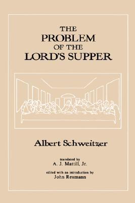 The Problem of the Lord's Supper