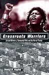 Grassroots Warriors by Nancy A. Naples Grassroots Warriors by Nancy A. Naples