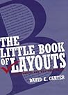 The Little Book of Layouts: Good Designs and Why They Work The Little Book of Layouts: Good Designs and Why They Work