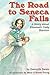 The Road to Seneca Falls by Gwenyth Swain