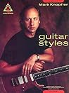 Mark Knopfler Guitar Styles - Volume 1 (Guitar Recorded Versions)