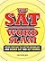 The SAT Word Slam: Rhyme Your Way to a Better Vocabulary And Higher SAT and ACT Scores