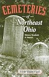 Cemeteries of Northeast Ohio: Stones, Symbols and Stories