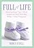 Full of Life by Nancy O'Dell