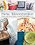 Sew Decorative by Sew News