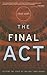 The Final Act