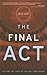 The Final Act