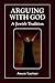 Arguing with God: A Jewish Tradition
