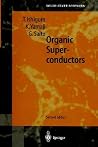 Organic Superconductors (Springer Series in Solid-State Sciences) 2nd edition by Ishiguro, Takehiko; Yamaji, Kunihiko; Saito, Gunzi published by Springer [ Paperback ]