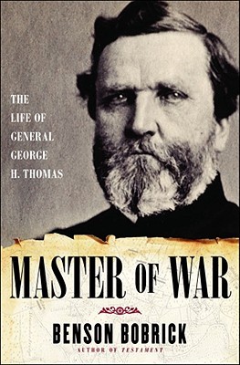 Master of War: The Life of General George H. Thomas