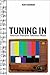 Tuning In: American Narrative Television Music (Oxford Music / Media)