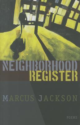 Neighborhood Register: Poems (New Voices)