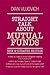 Straight Talk About Mutual Funds