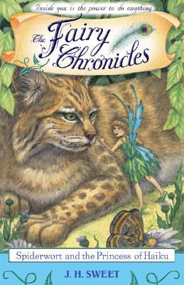 Spiderwort and the Princess of Haiku (The Fairy Chronicles, #5)