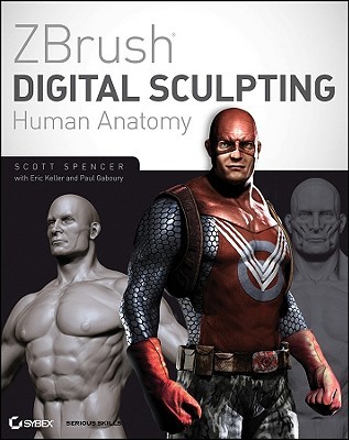 ZBrush Digital Sculpting Human Anatomy (Paperback)