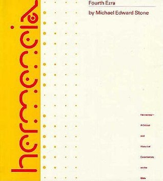 Fourth Ezra: A Commentary on the Books of Fourth Ezra (Hermeneia)