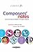 Composers' Notes. Financial Triumphs and Disasters of the Great Composers: Financial Triumphs and Disasters of the Great Composers (Edition Peters)