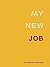 My New Job