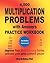 4,500 Multiplication Problems with Answers Practice Workbook: Improve Your Math Fluency Series