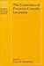 The Economics of Property-Casualty Insurance (National Bureau of Economic Research Project Report)