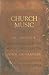 Church Music in America, 1620-2000 by Ogasapian John