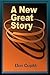 A New Great Story