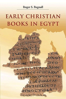 Early Christian Books in Egypt (Hardcover)