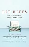 Lit Riffs: Writers "Cover" the Songs They Love