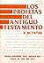 Los Profetas del Antiguo Testamento by Kyle M. Yates