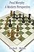 Paul Morphy: A Modern Persp...